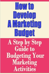 How to Develop a Marketing Budget